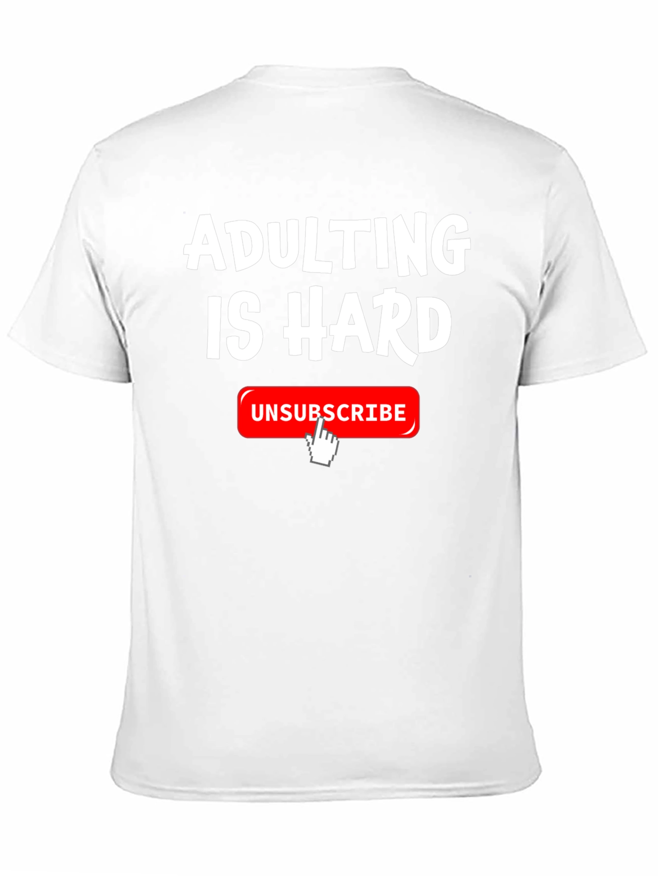 Adulting Is Hard T-Shirt Funny Unsubscribe Graphic Tee