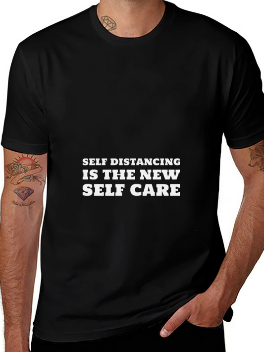 Self Distancing is The New Self Care Black T-Shirt