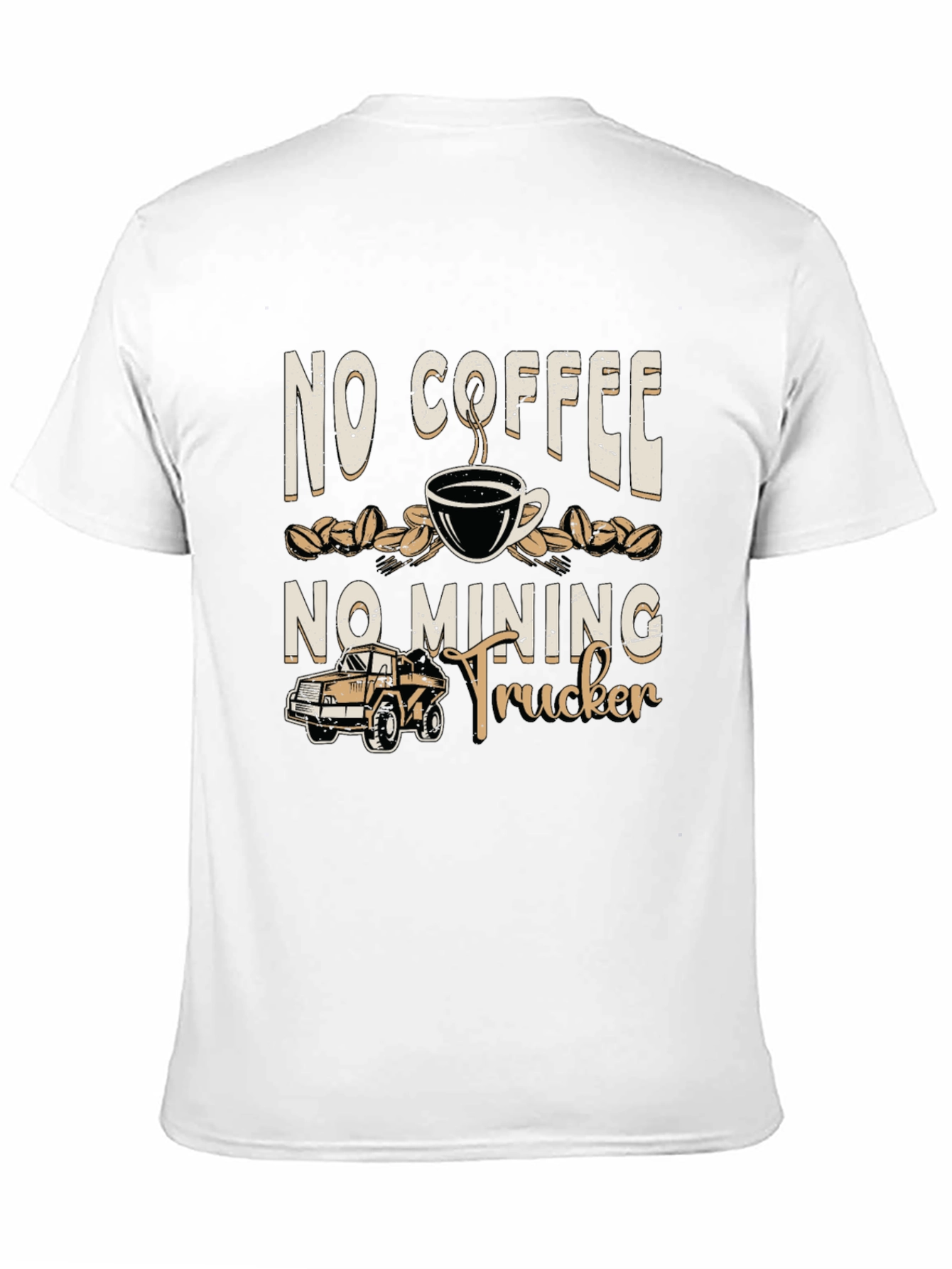 No Coffee No Mining Trucker Graphic Tee