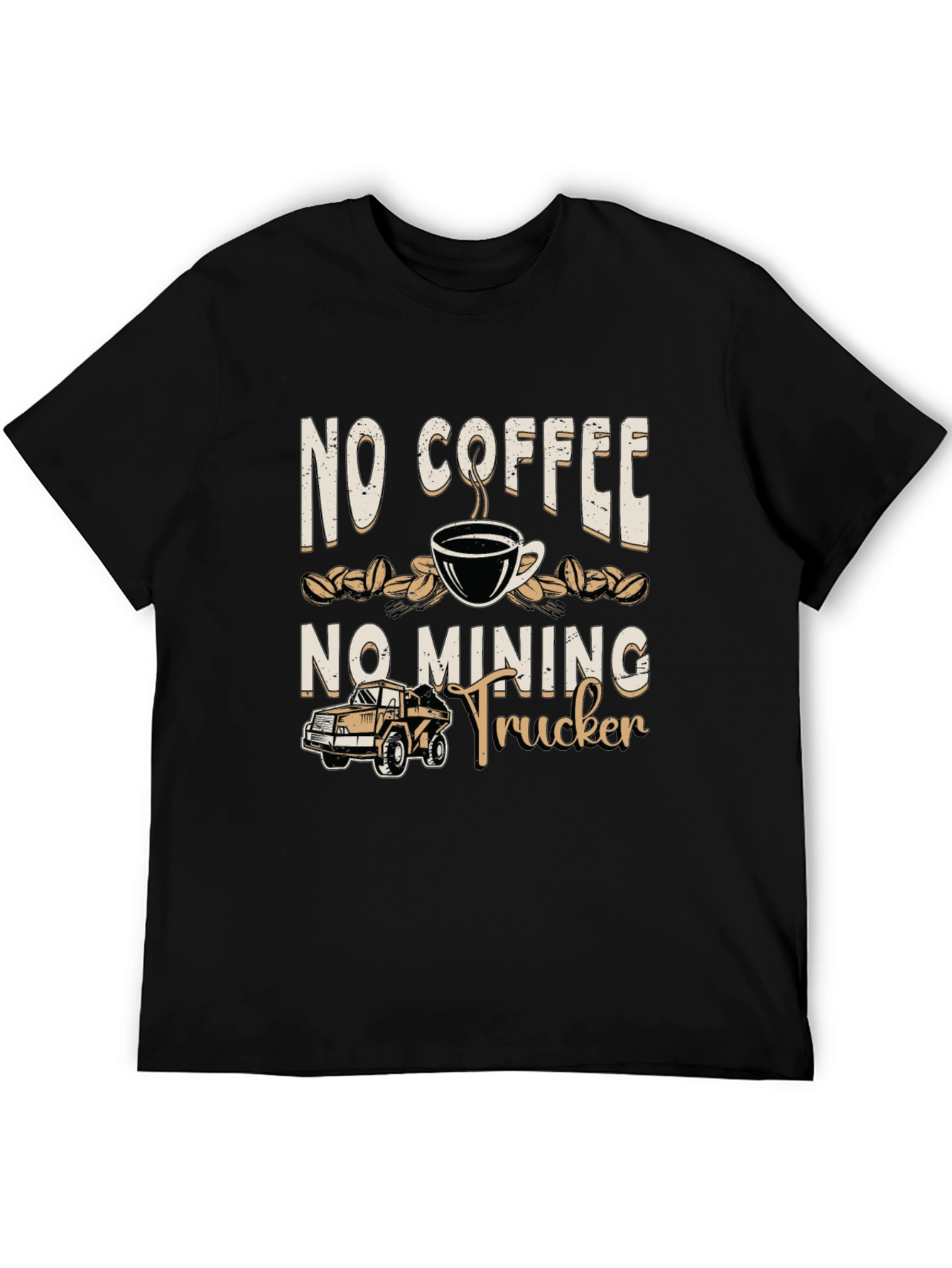 No Coffee No Mining Trucker Graphic Tee