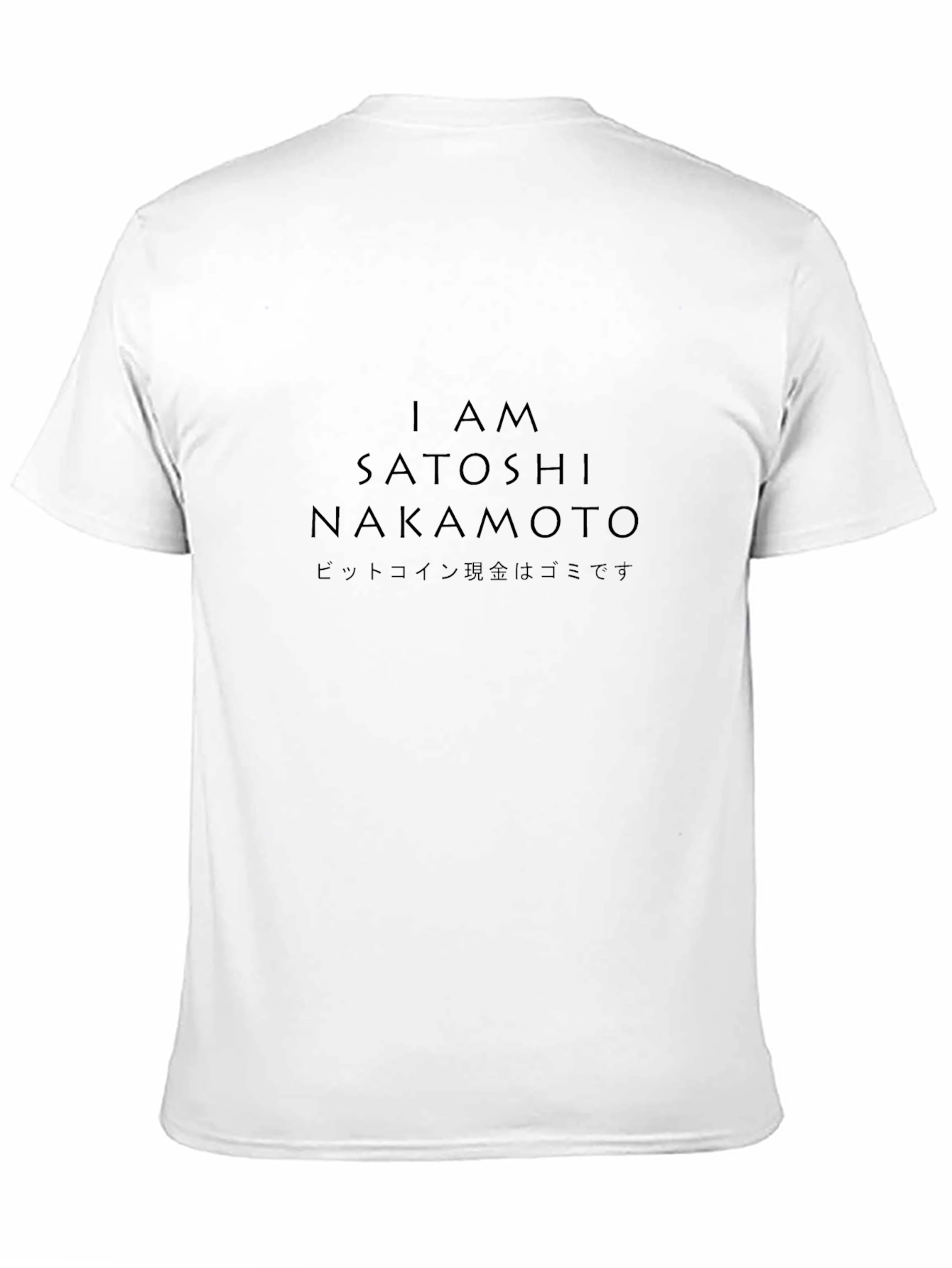 I am Satoshi Nakamoto Graphic Tee