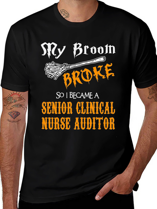 Senior Clinical Nurse Auditor Broom T-Shirt