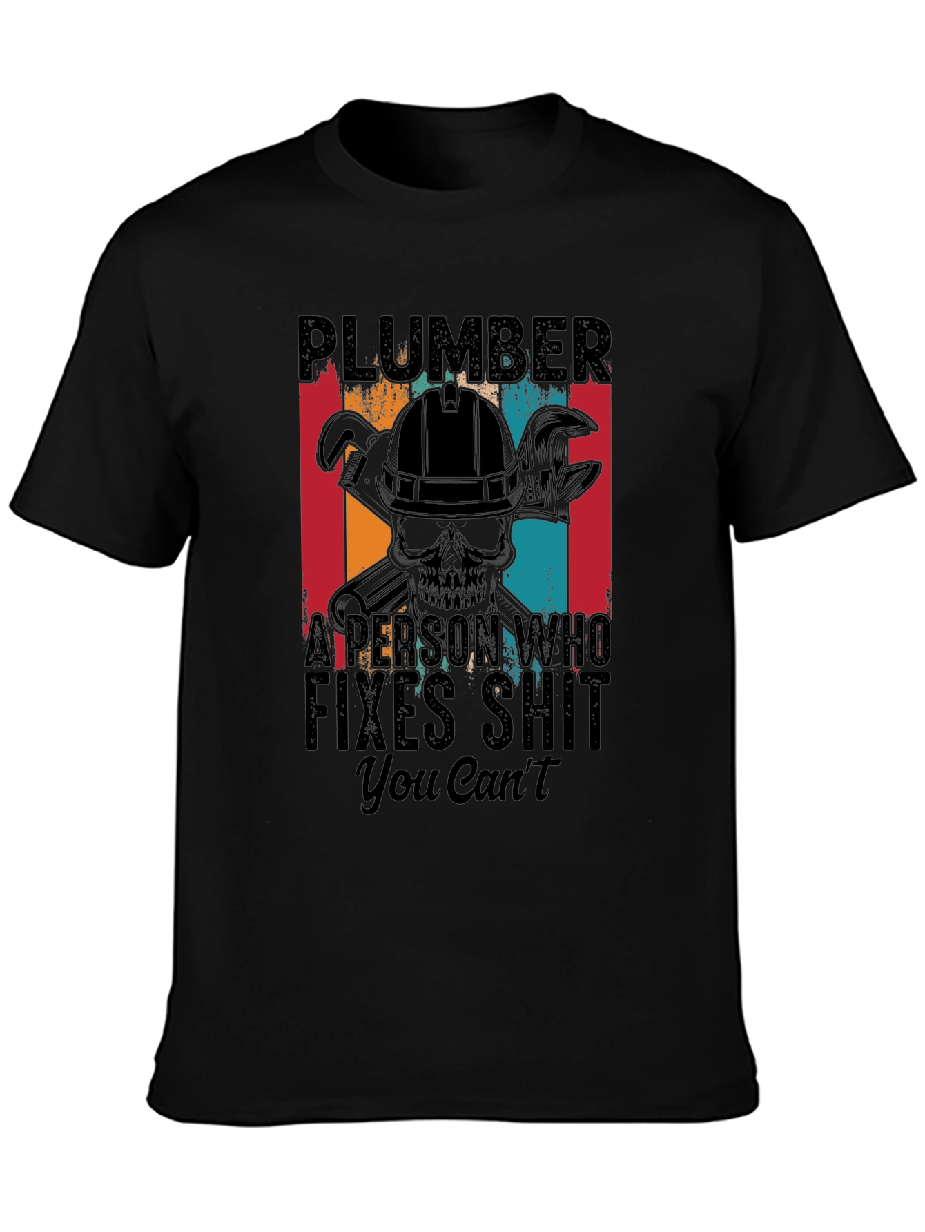Plumber Fixes Graphic T-Shirt