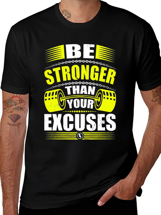 Motivational Workout T-Shirt - Be Stronger Than Excuses