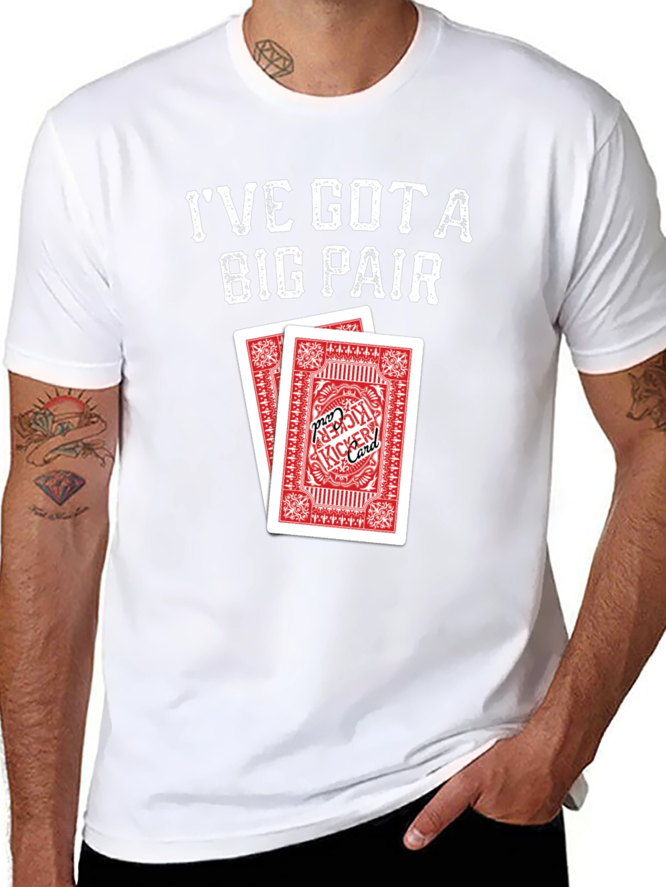Ive Got a Big Pair T-Shirt - Poker Cards