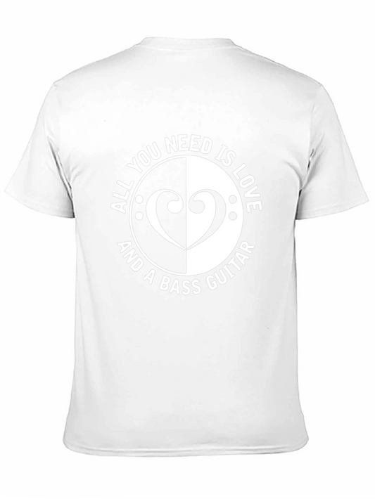 All You Need Is Love & Bass Guitar T-Shirt