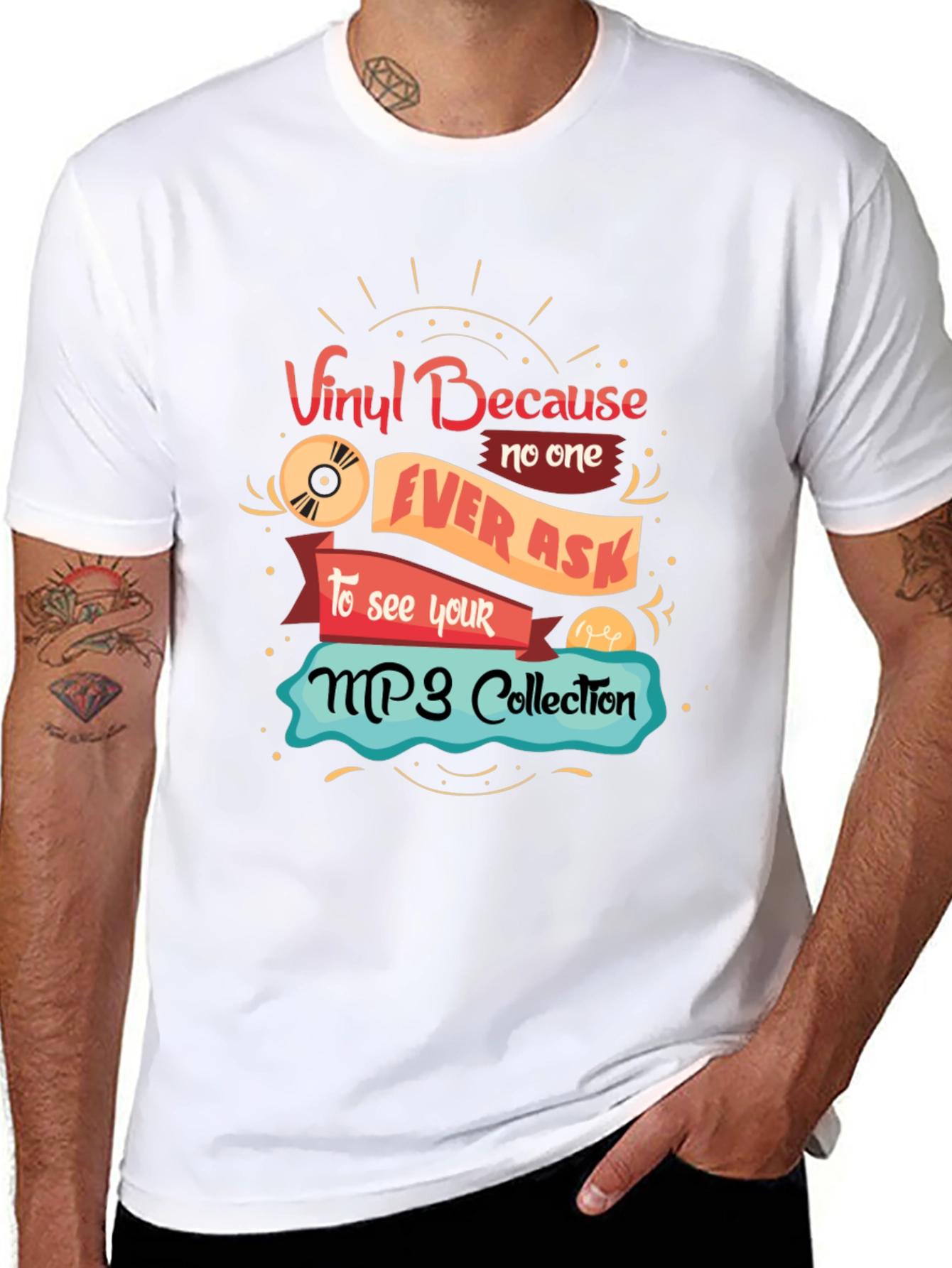 Vinyl Because No One Ever Asks T-Shirt