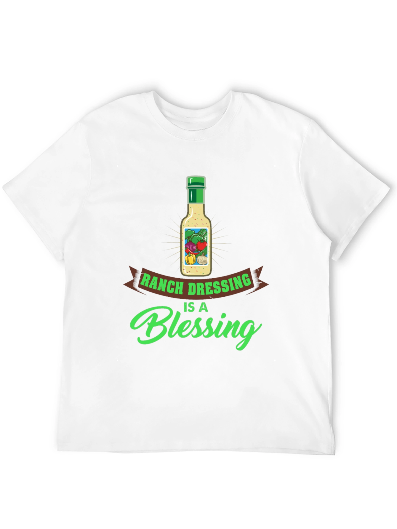 Ranch Dressing is a Blessing T-Shirt