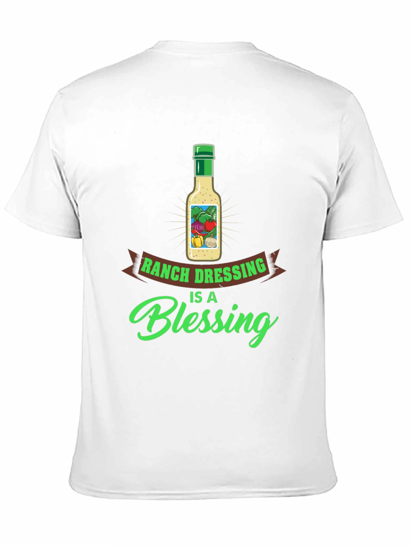 Ranch Dressing is a Blessing T-Shirt