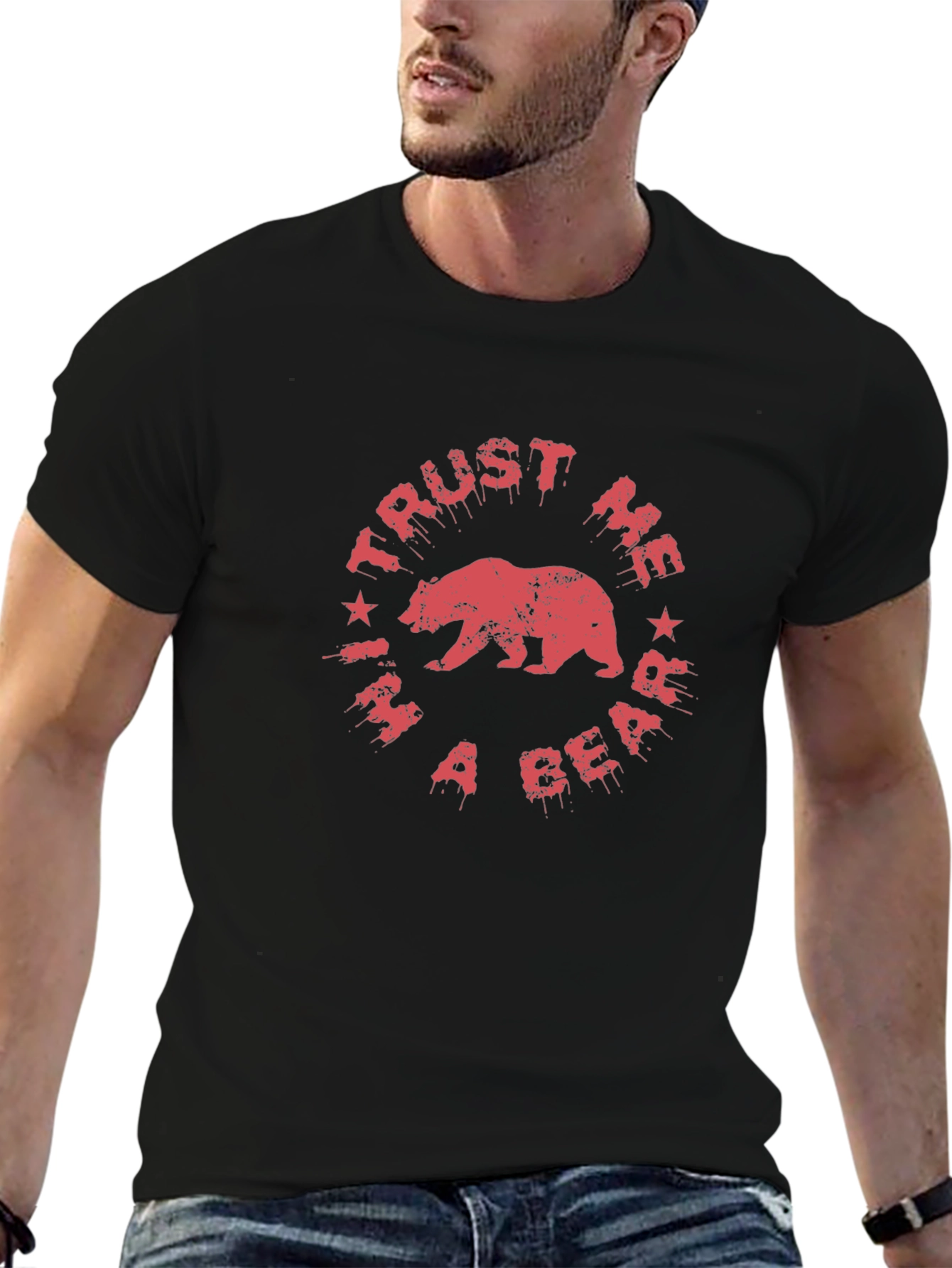 Trust Me Im a Bear T-Shirt