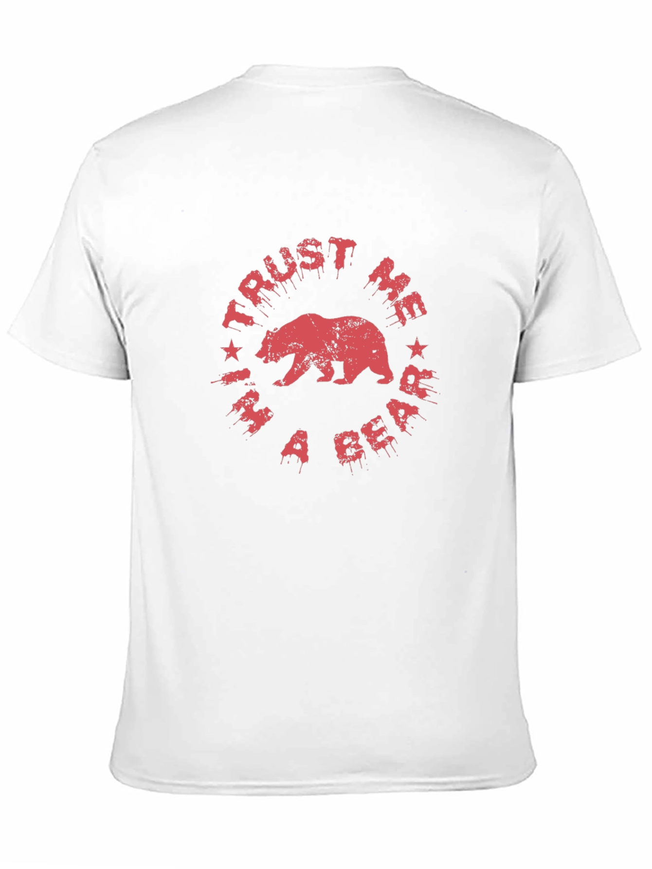 Trust Me Im a Bear T-Shirt
