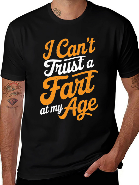 Funny I Cant Trust a Fart Graphic Tee