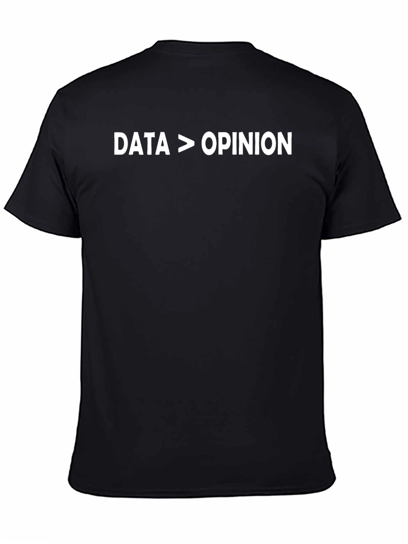 Data Over Opinion Graphic Tee - Unisex
