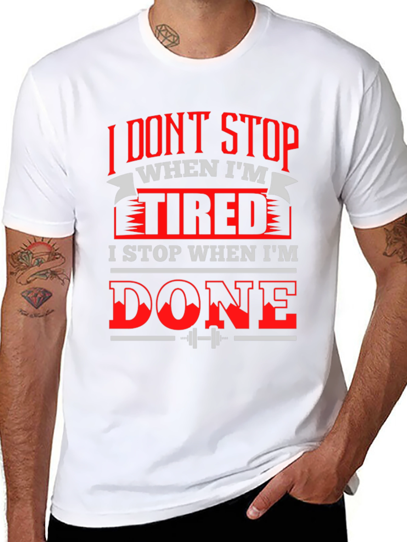 Motivational Gym T-Shirt: I Dont Stop When Im Tired