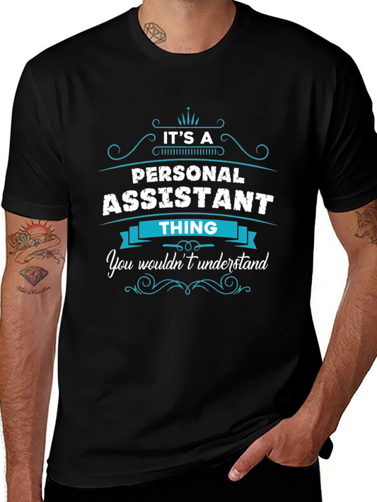 Personal Assistant Thing T-Shirt