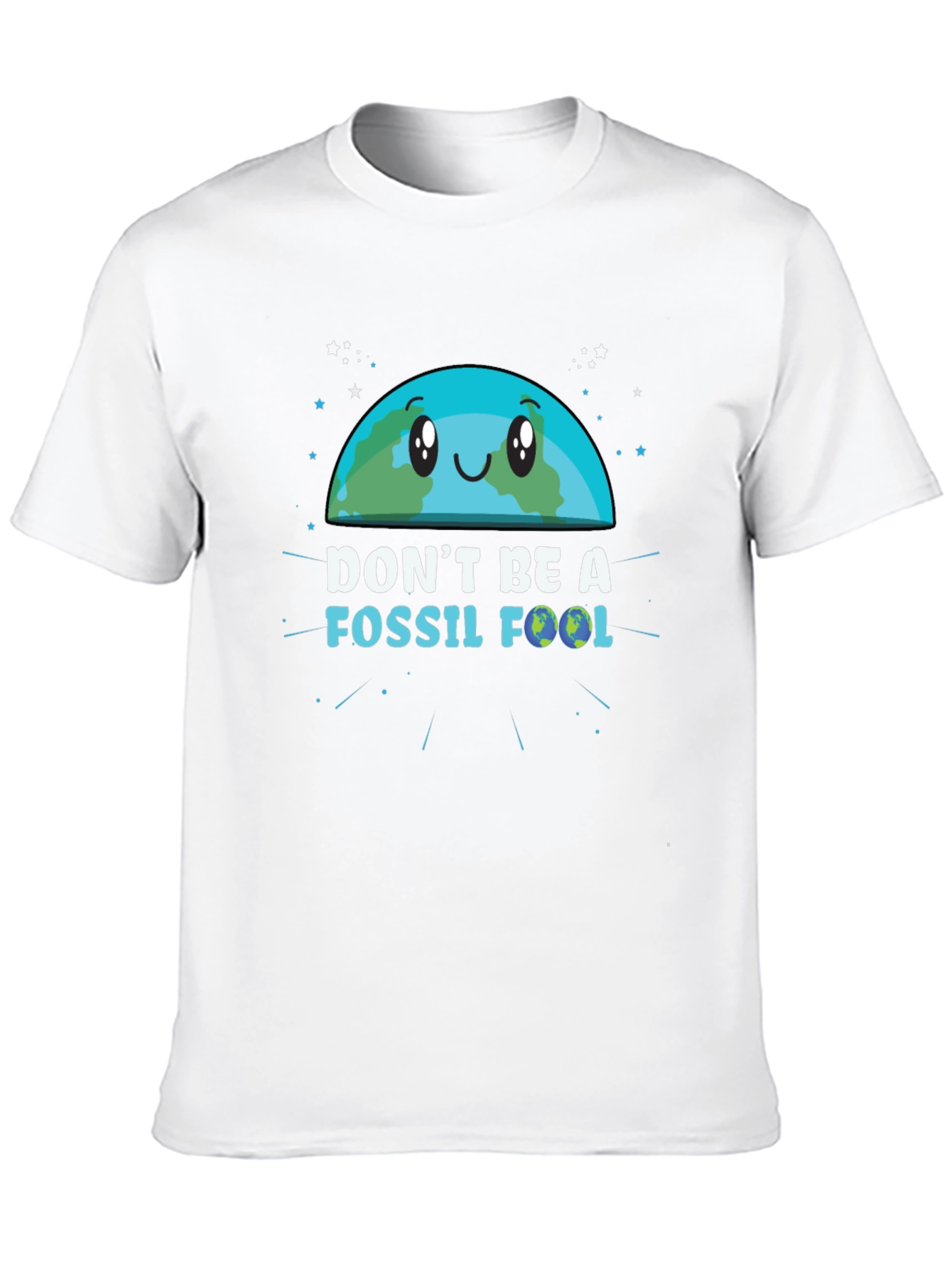 Dont Be a Fossil Fool Graphic T-Shirt