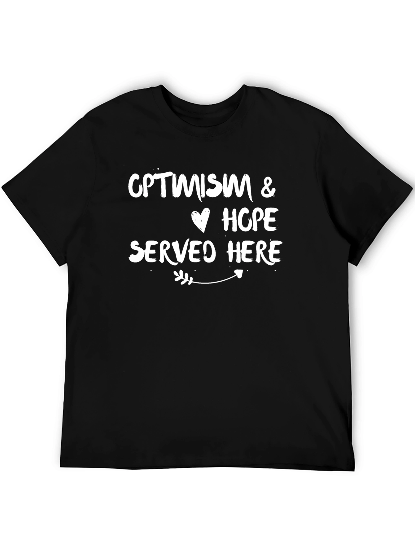 Optimism & Hope Served Here Graphic Tee
