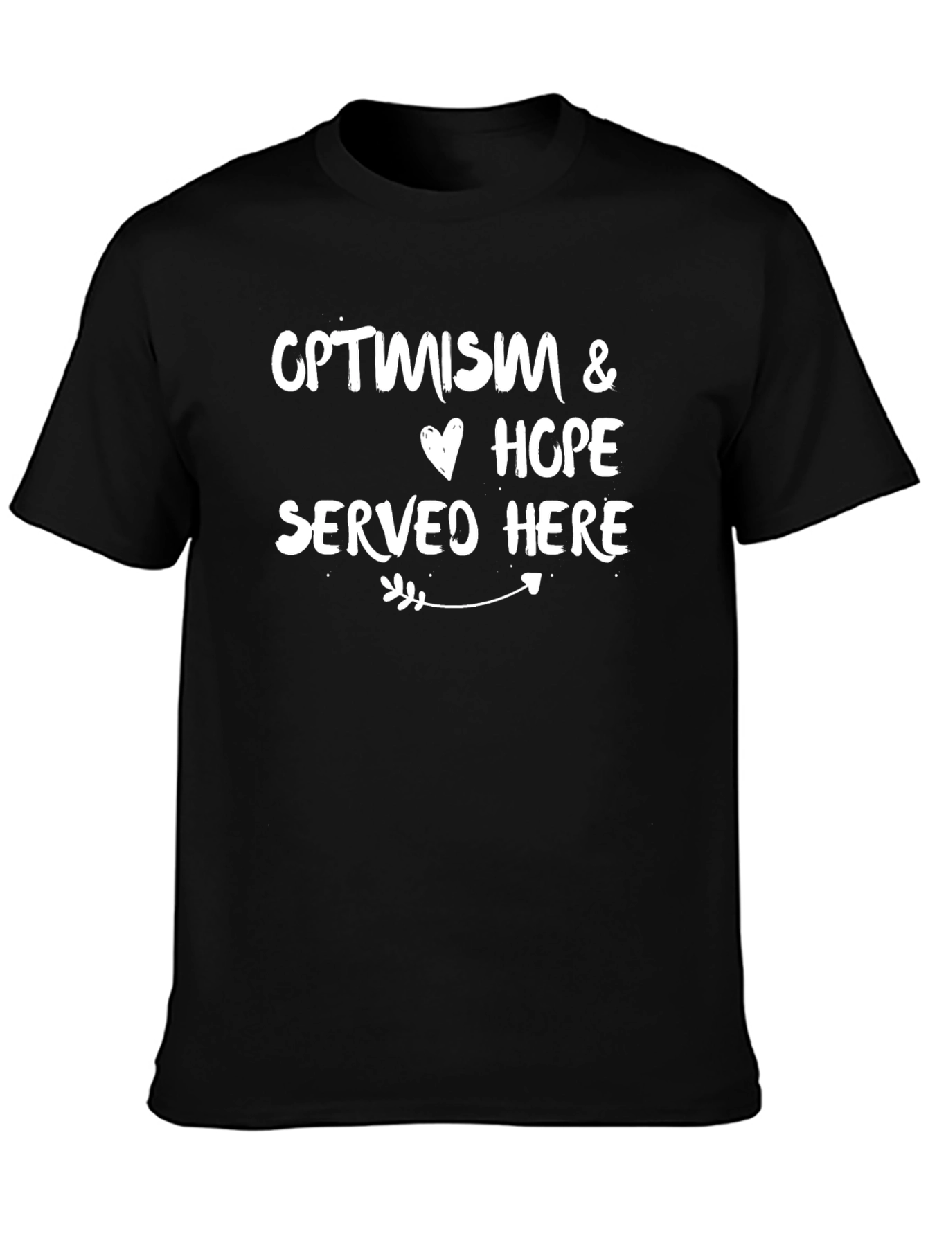 Optimism & Hope Served Here Graphic Tee