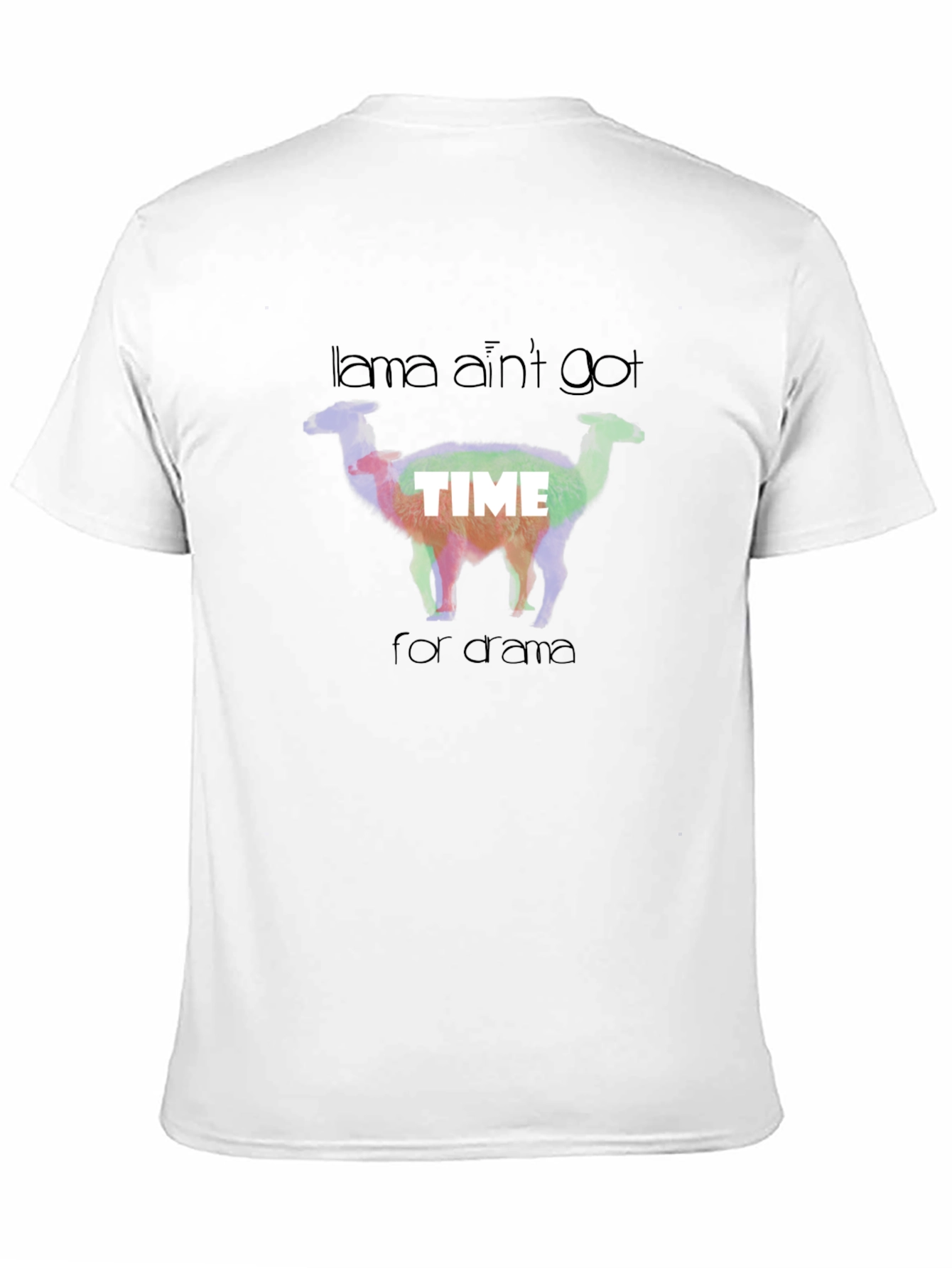 Llama Aint Got Time For Drama Graphic T-Shirt