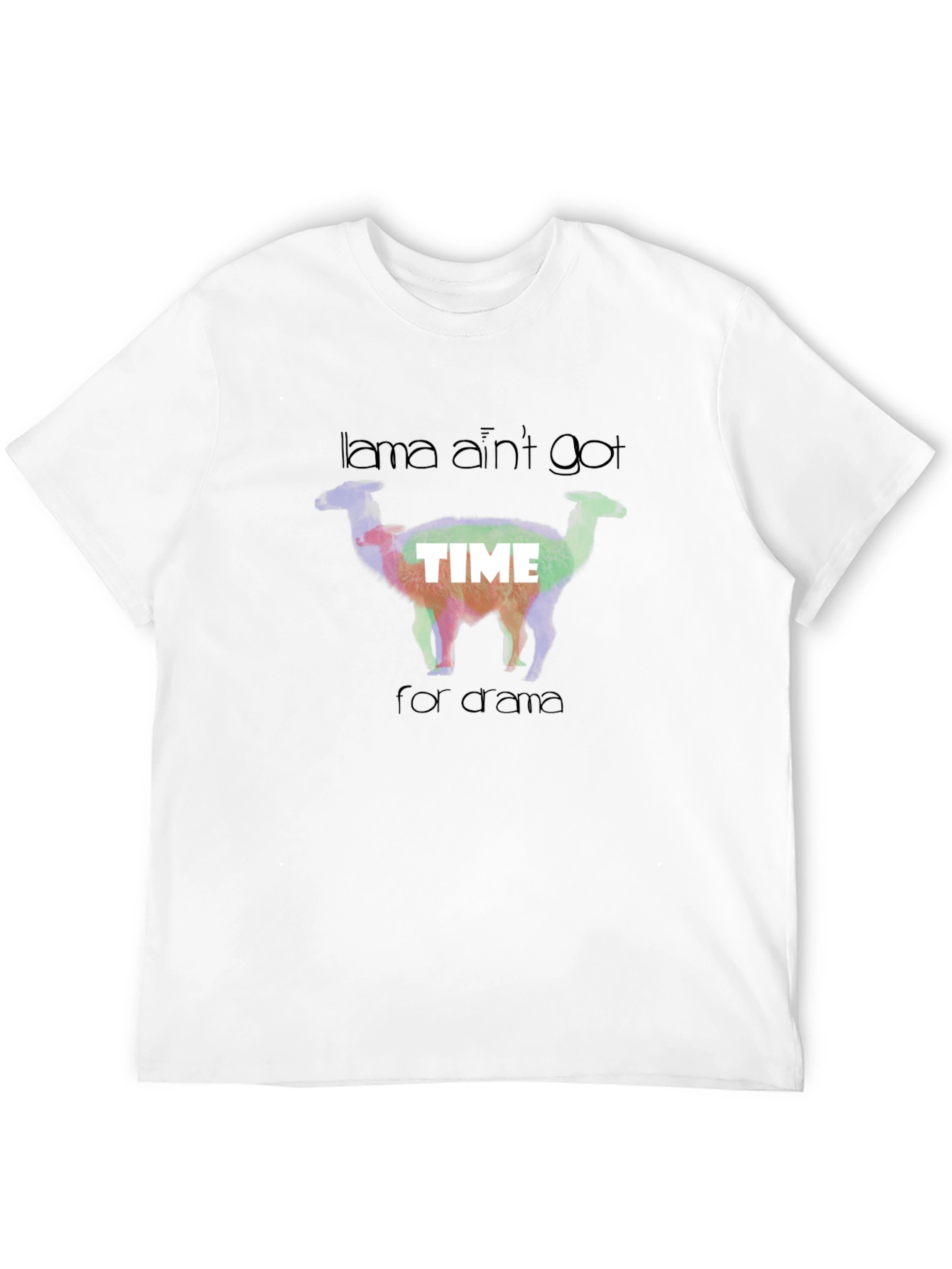 Llama Aint Got Time For Drama Graphic T-Shirt