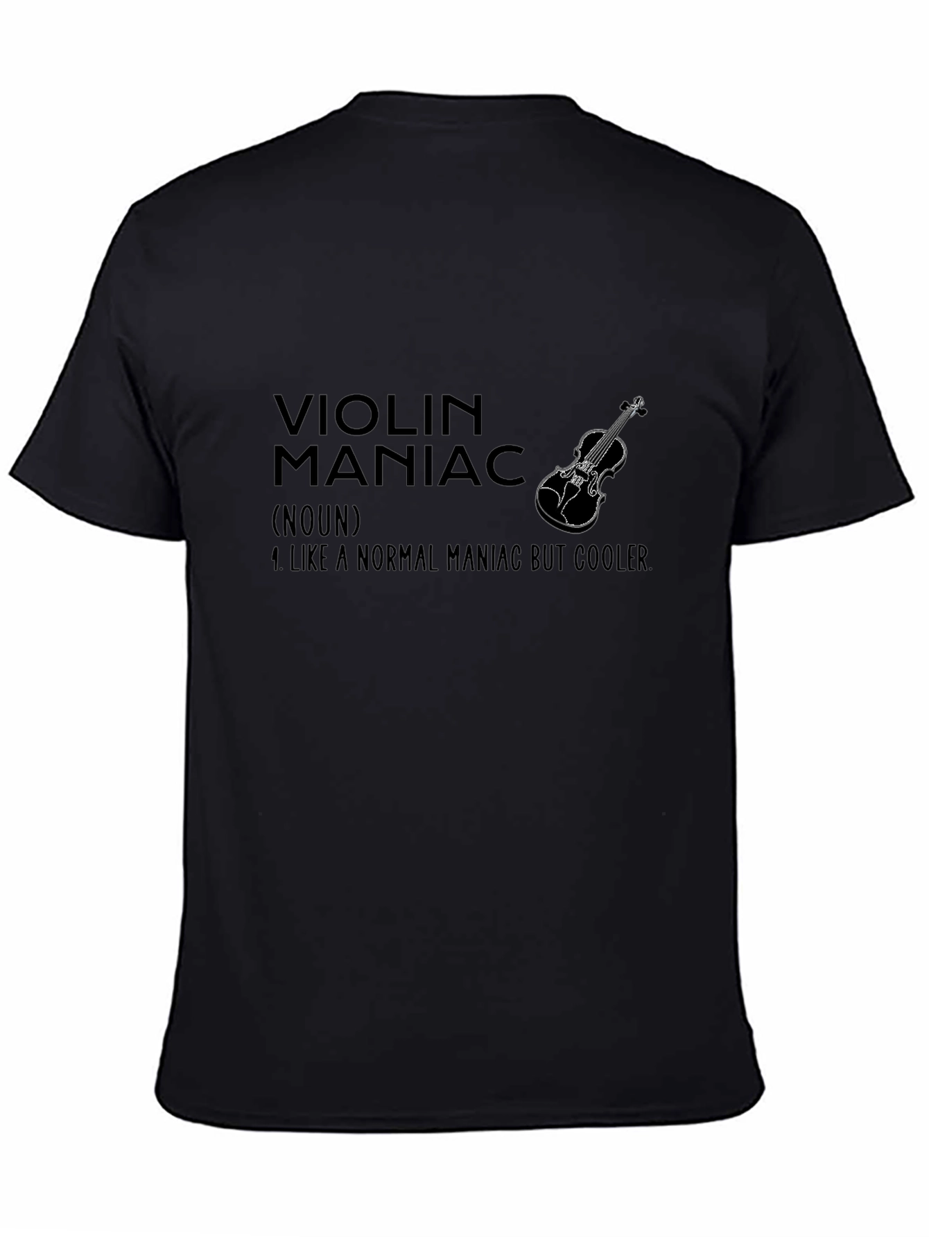 Violin Maniac T-Shirt - Cool Musician Tee