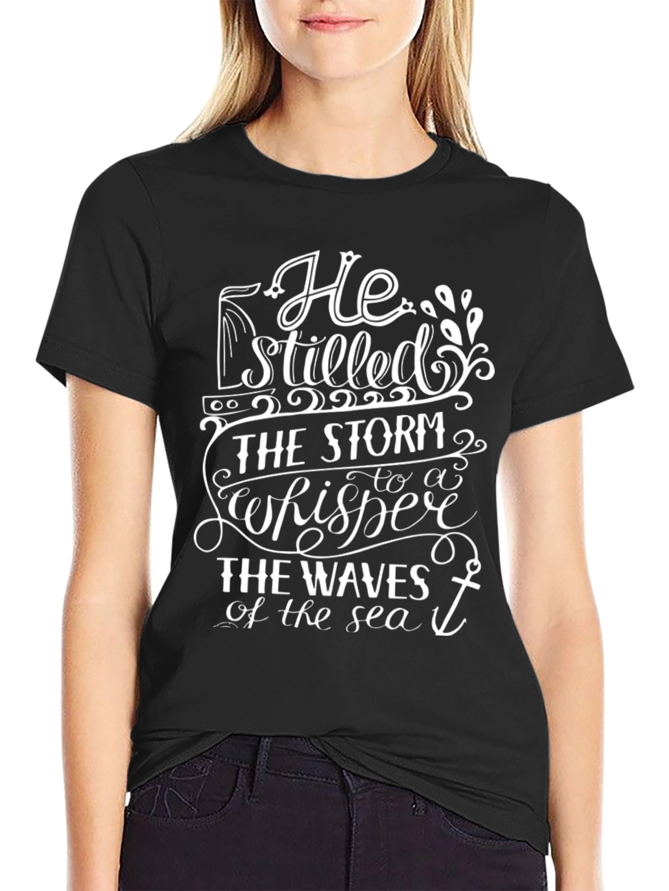He Stilled the Storm T-Shirt