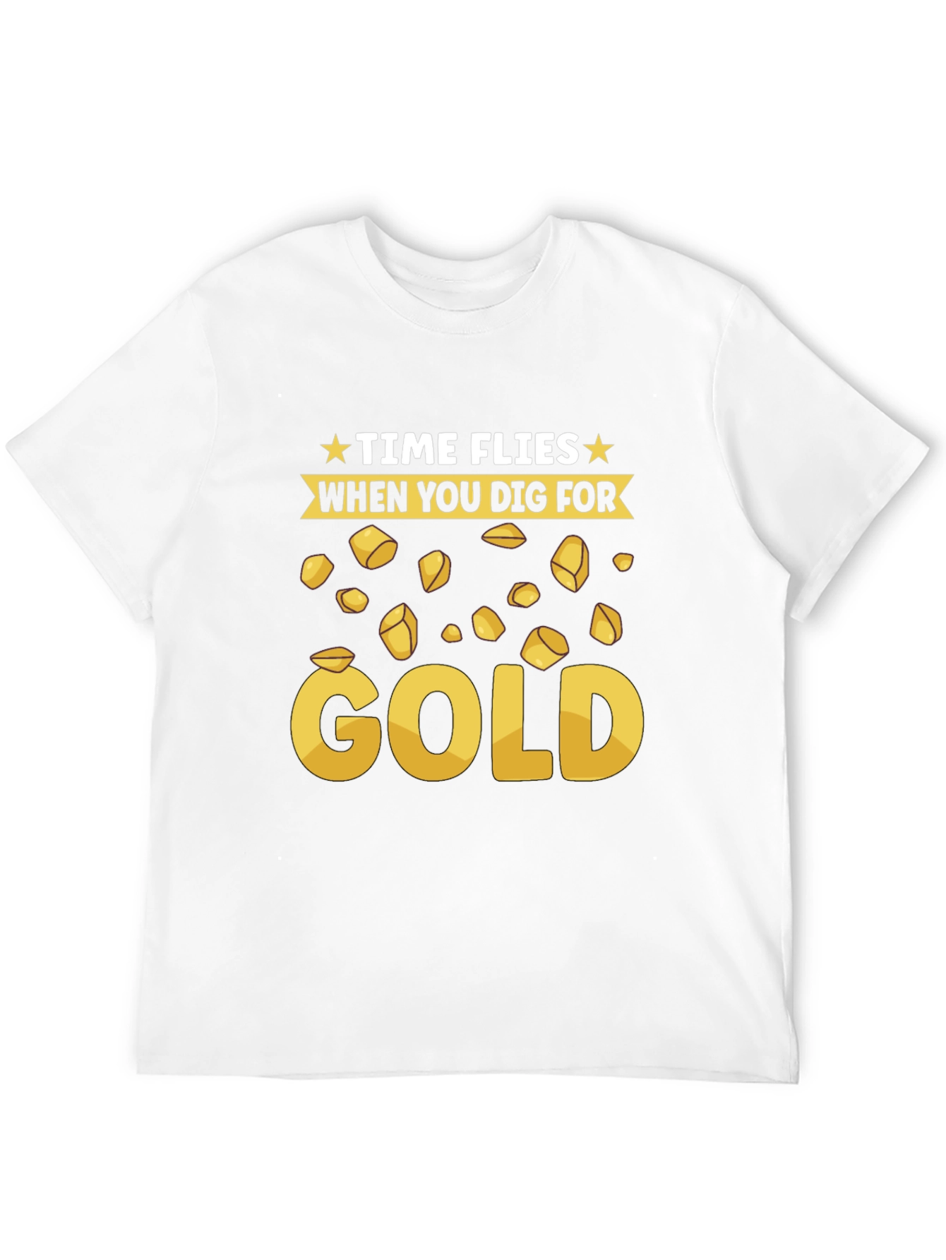 Time Flies When You Dig For Gold T-Shirt