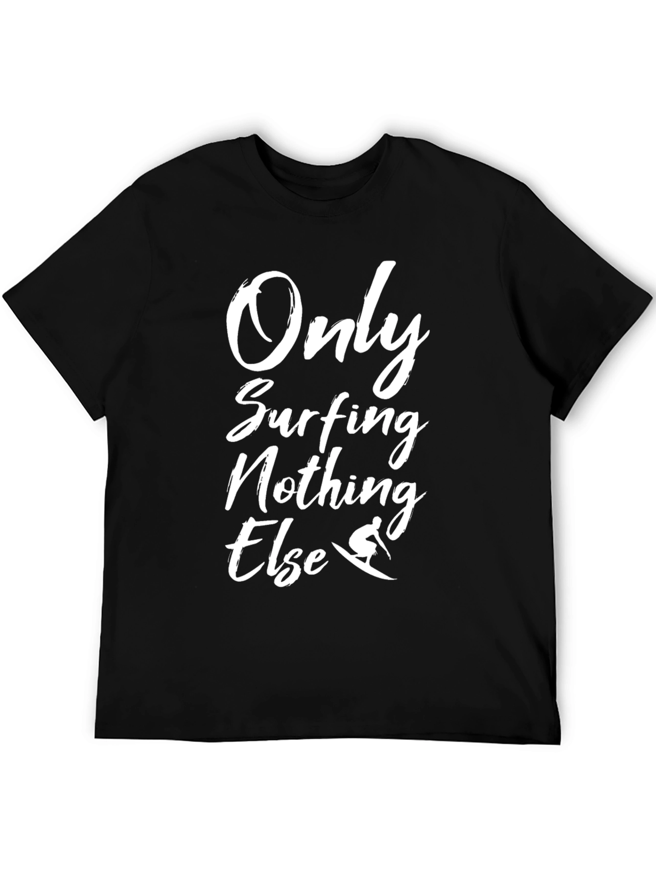 Only Surfing Nothing Else Black T-Shirt
