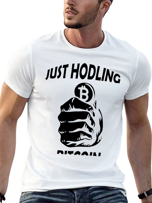 Just Hodling Bitcoin T-Shirt - Crypto Investor Tee