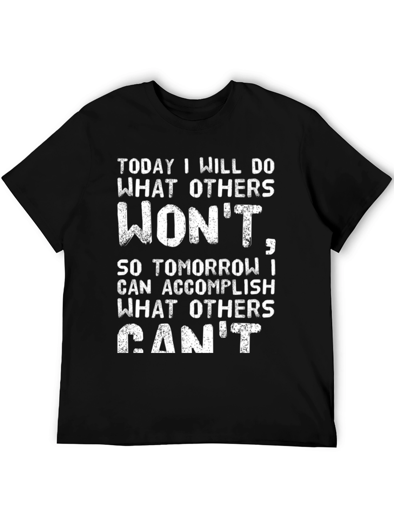 Motivational T-Shirt - Today I Will Do