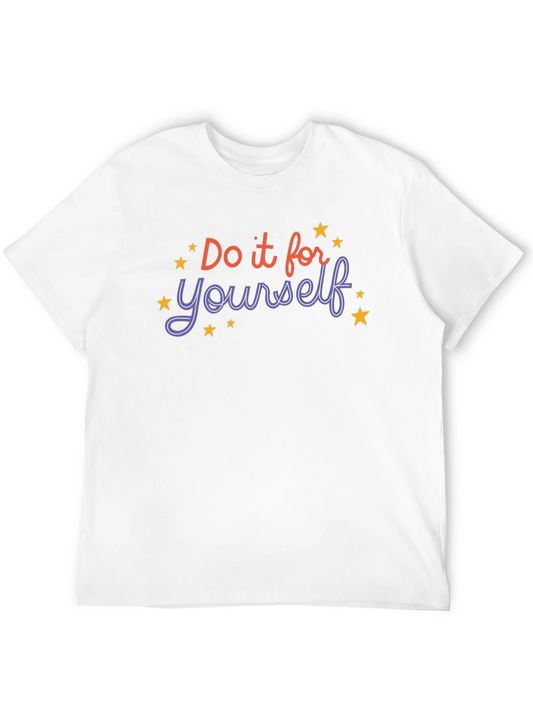 Motivational Graphic T-Shirt - Do It For Yourself