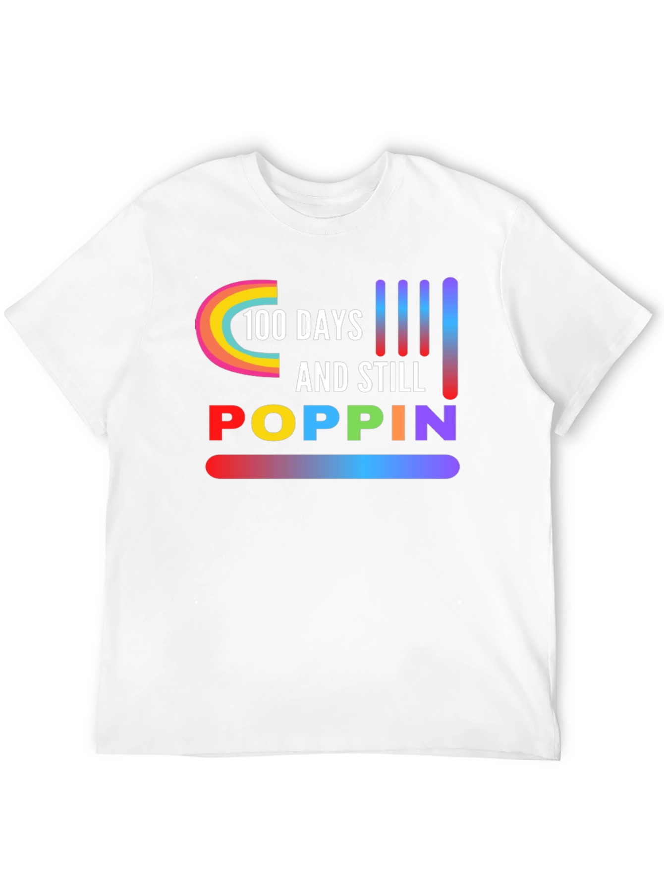 100 Days & Still Poppin Graphic Tee
