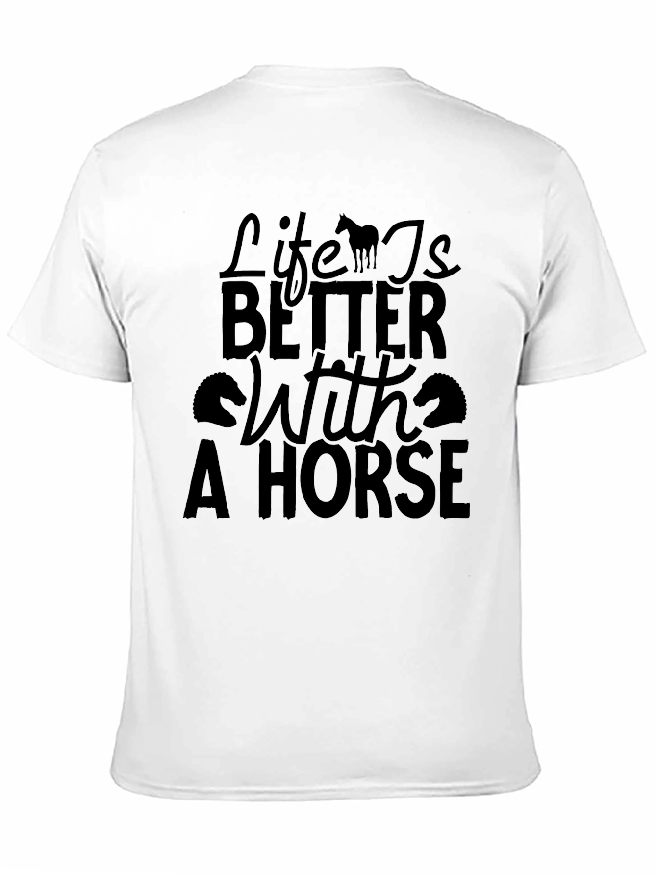 Life is Better With a Horse Graphic Tee