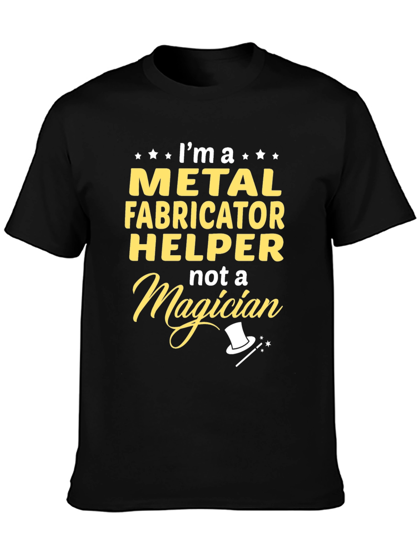 Metal Fabricator Helper T-Shirt