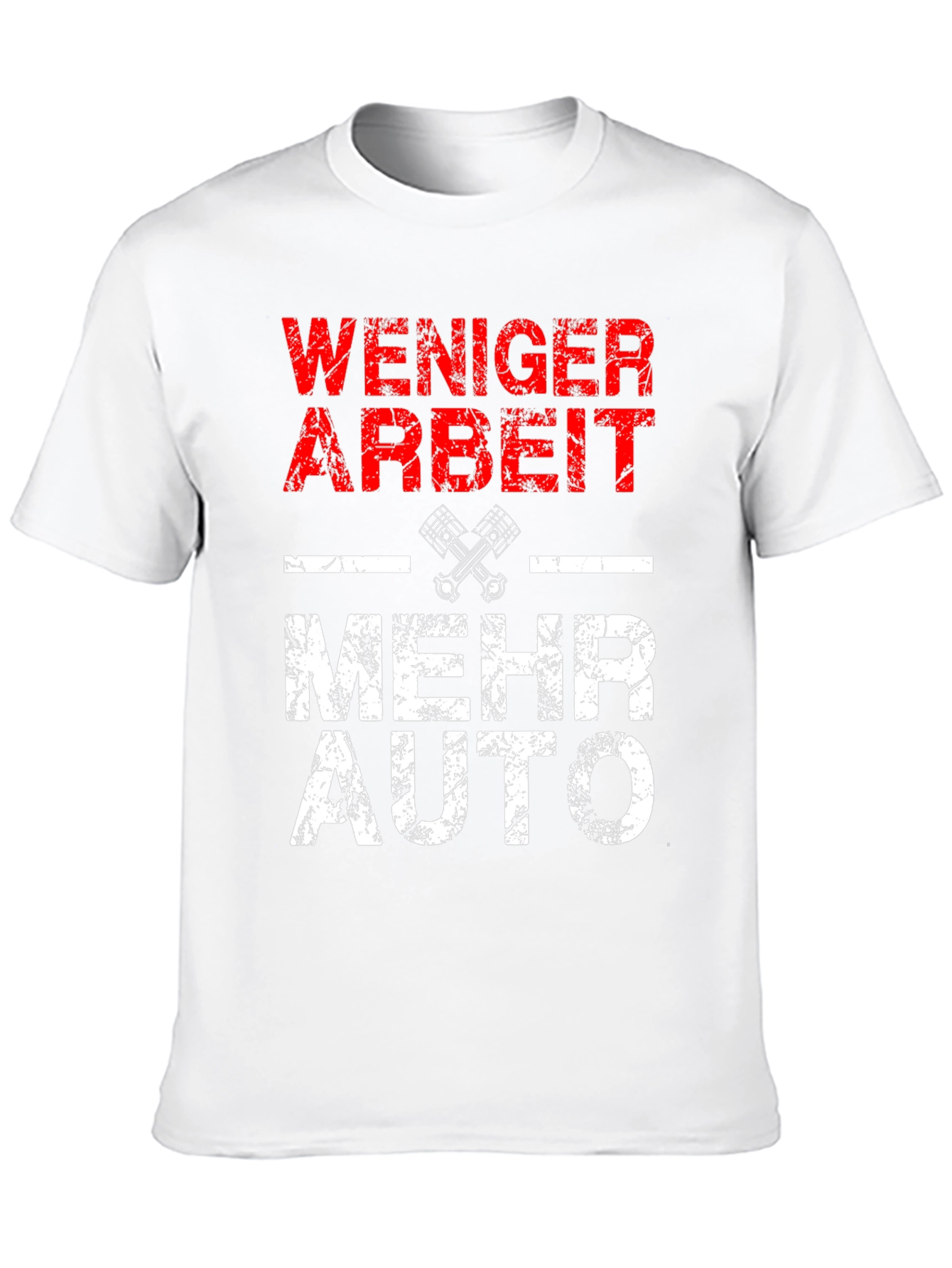 WENIGER ARBEIT MEHR AUTO Mens Graphic Tee