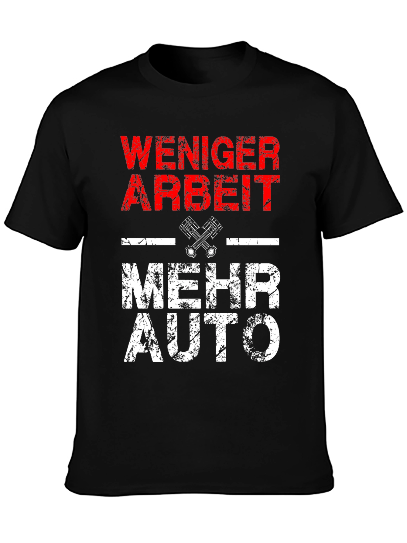 WENIGER ARBEIT MEHR AUTO Mens Graphic Tee