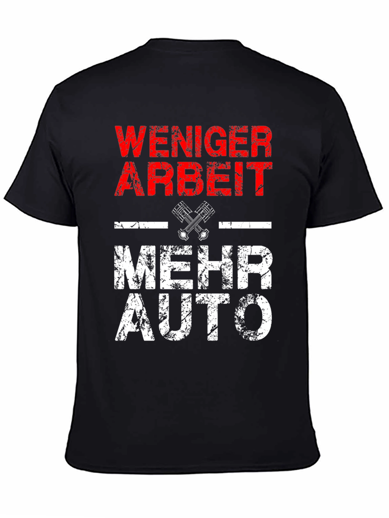 WENIGER ARBEIT MEHR AUTO Mens Graphic Tee