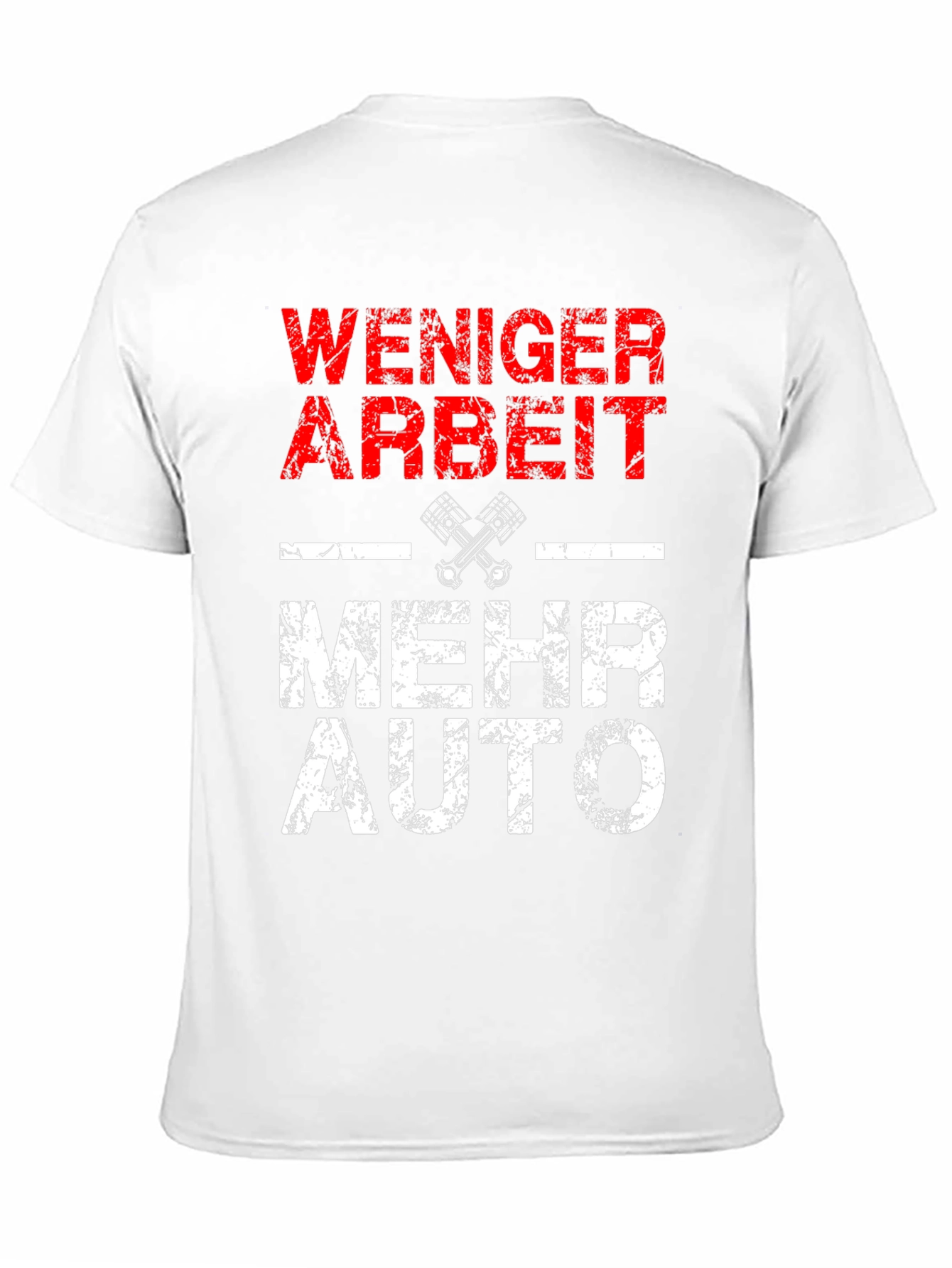 WENIGER ARBEIT MEHR AUTO Mens Graphic Tee