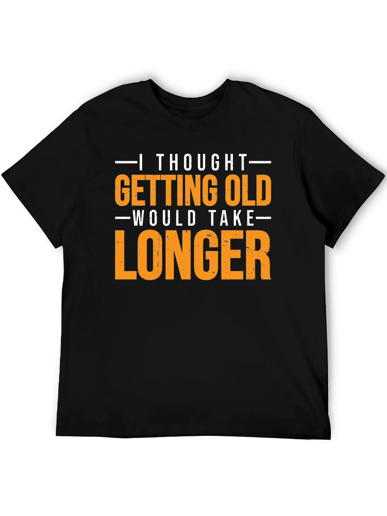 Funny Getting Old T-Shirt