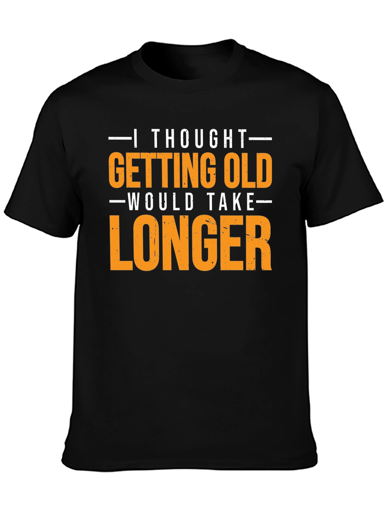 Funny Getting Old T-Shirt
