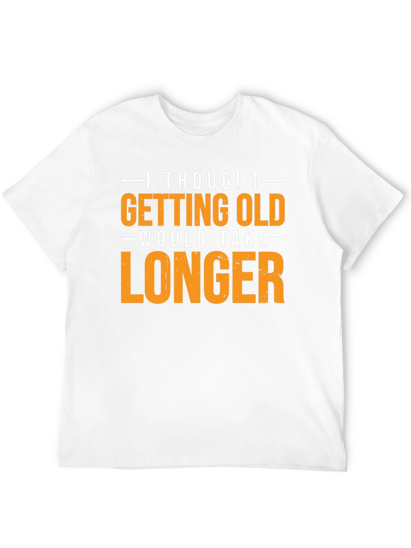 Funny Getting Old T-Shirt