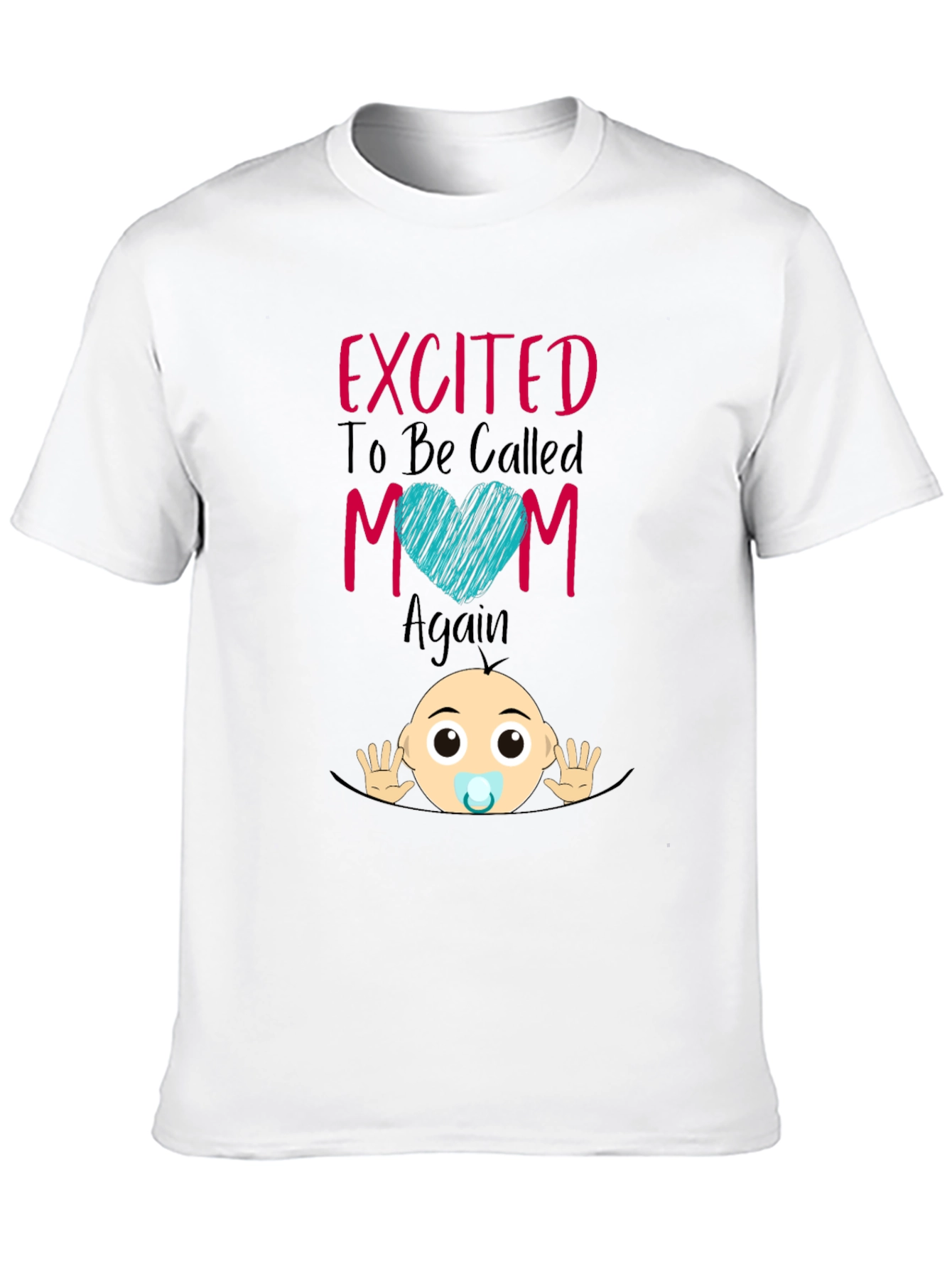 Excited To Be Called Mom Again T-Shirt