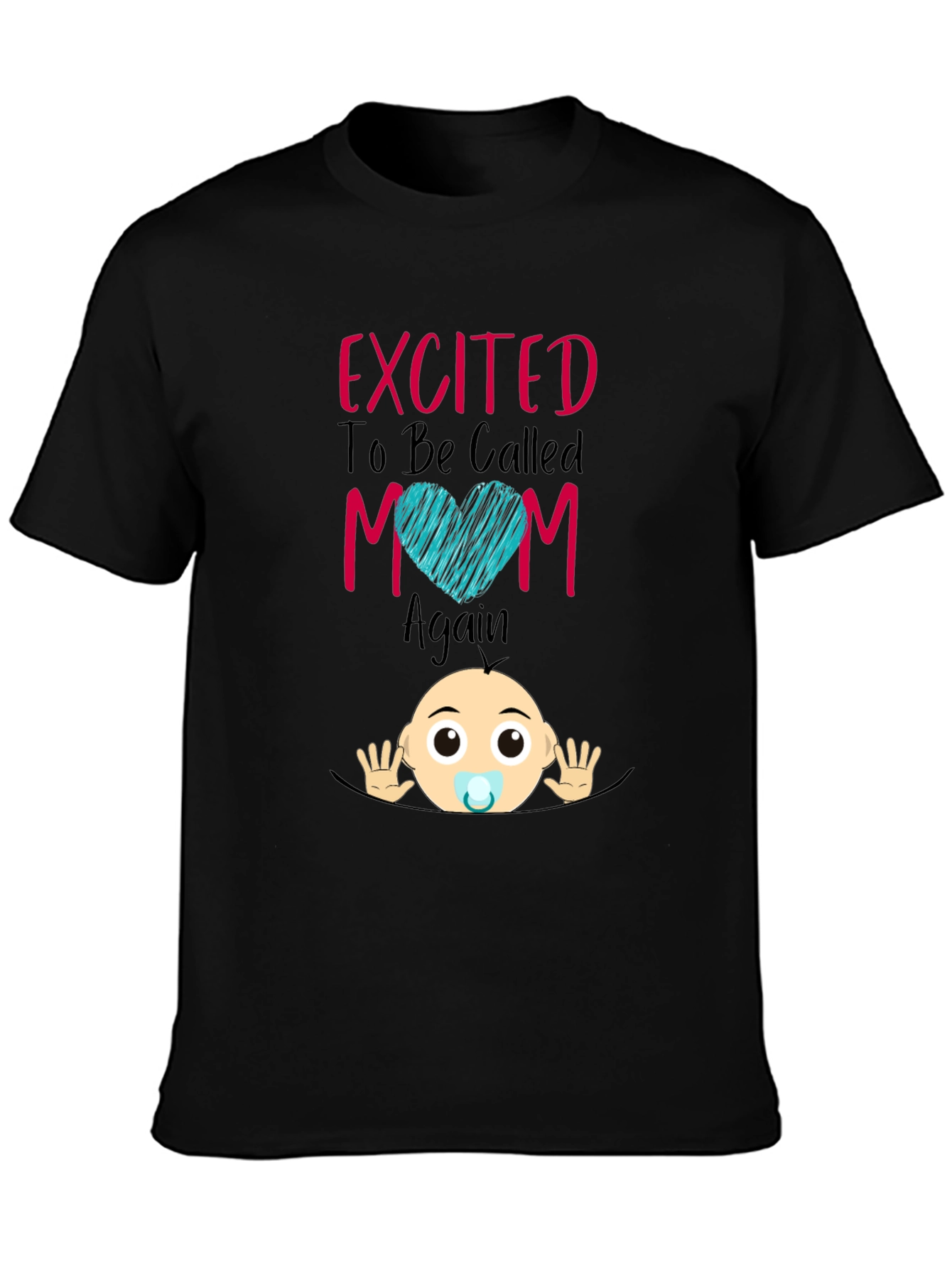 Excited To Be Called Mom Again T-Shirt