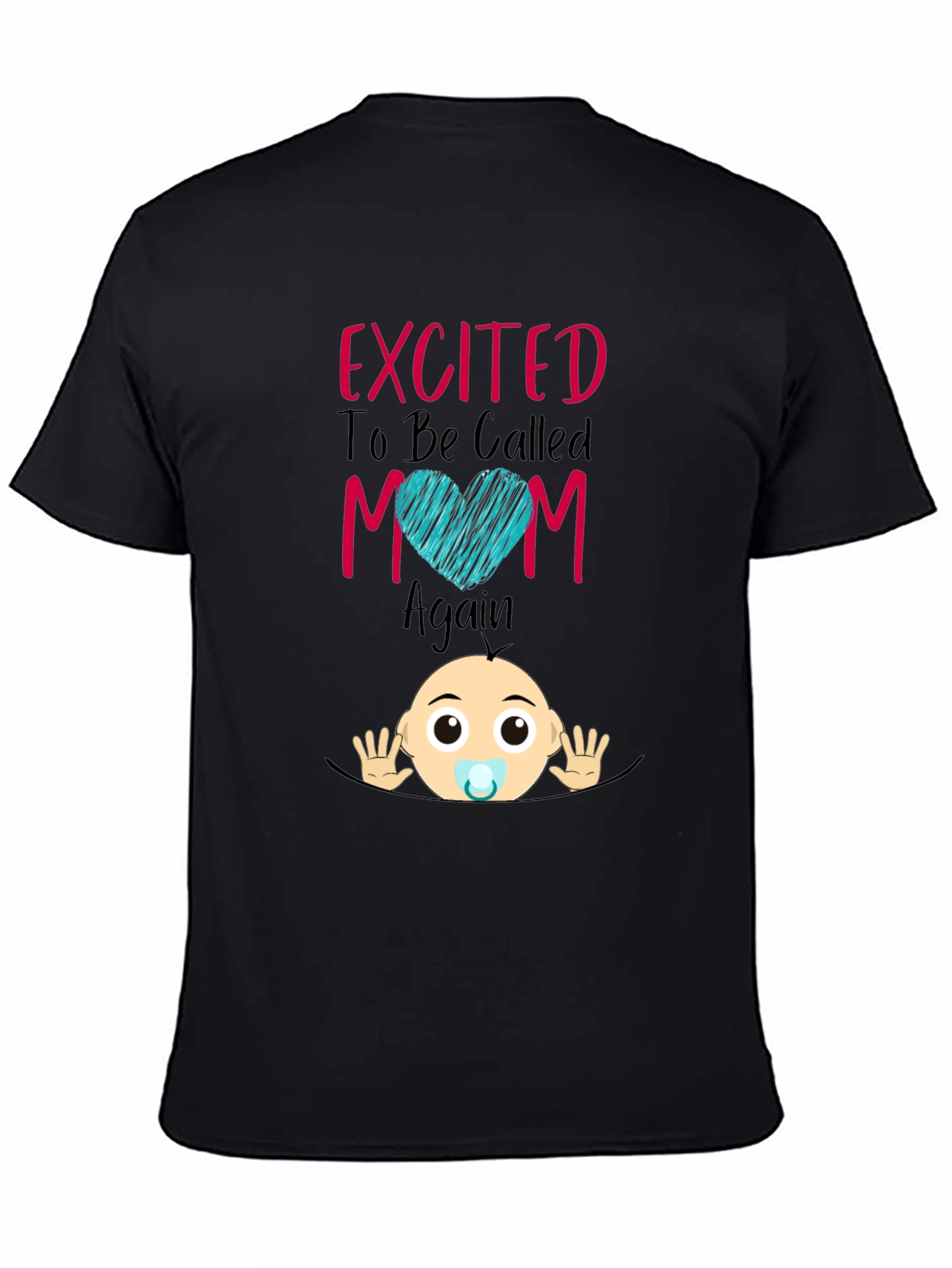 Excited To Be Called Mom Again T-Shirt