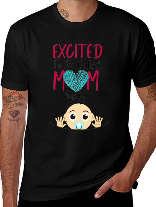 Excited To Be Called Mom Again T-Shirt