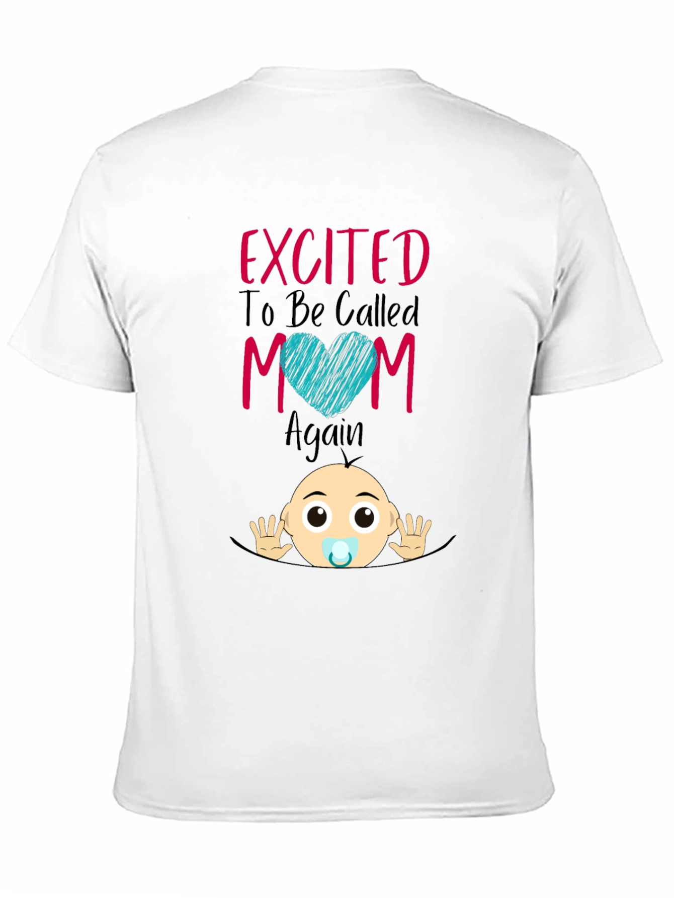 Excited To Be Called Mom Again T-Shirt