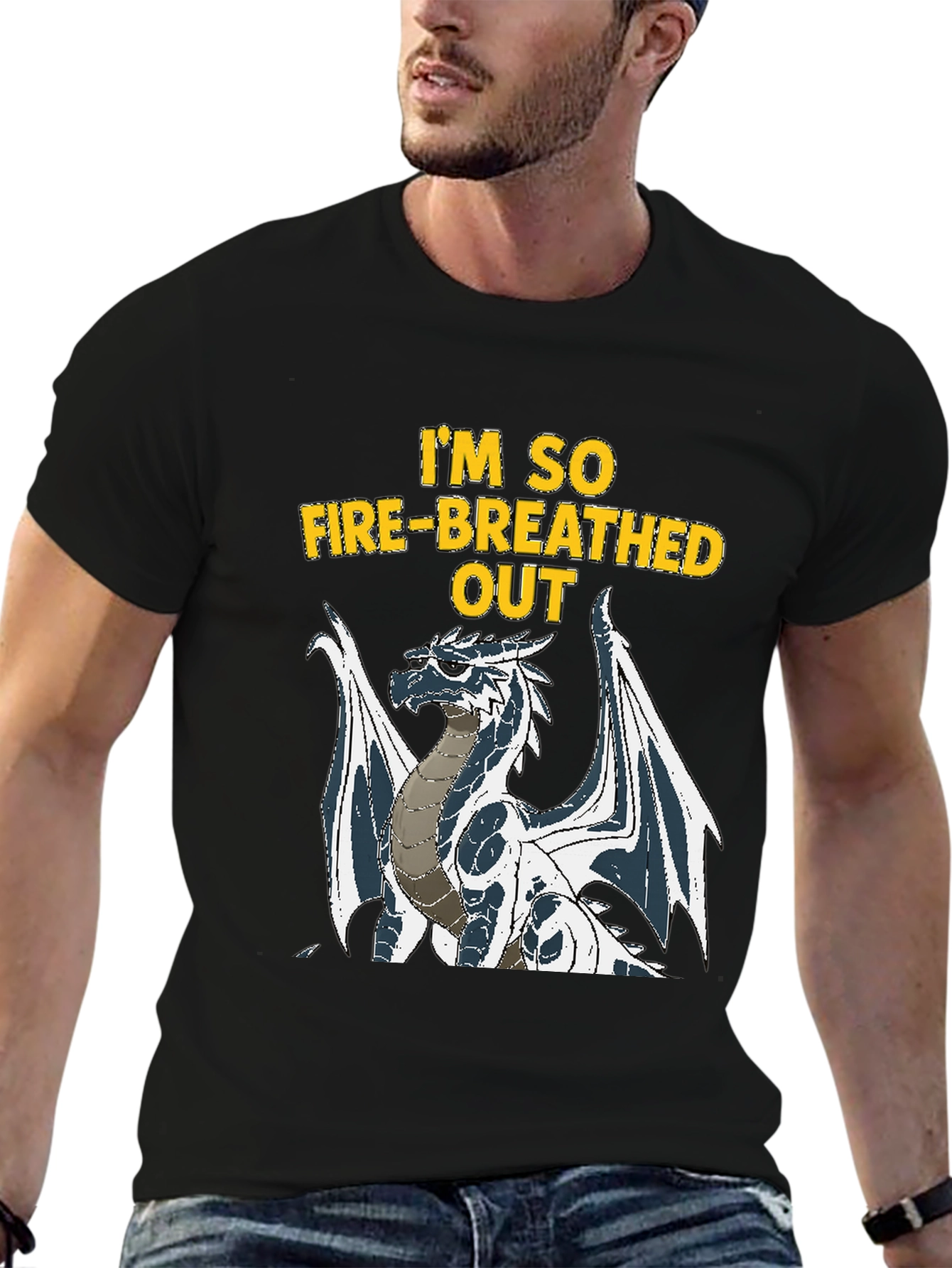 Im So Fire-Breathed Out Dragon Graphic T-Shirt