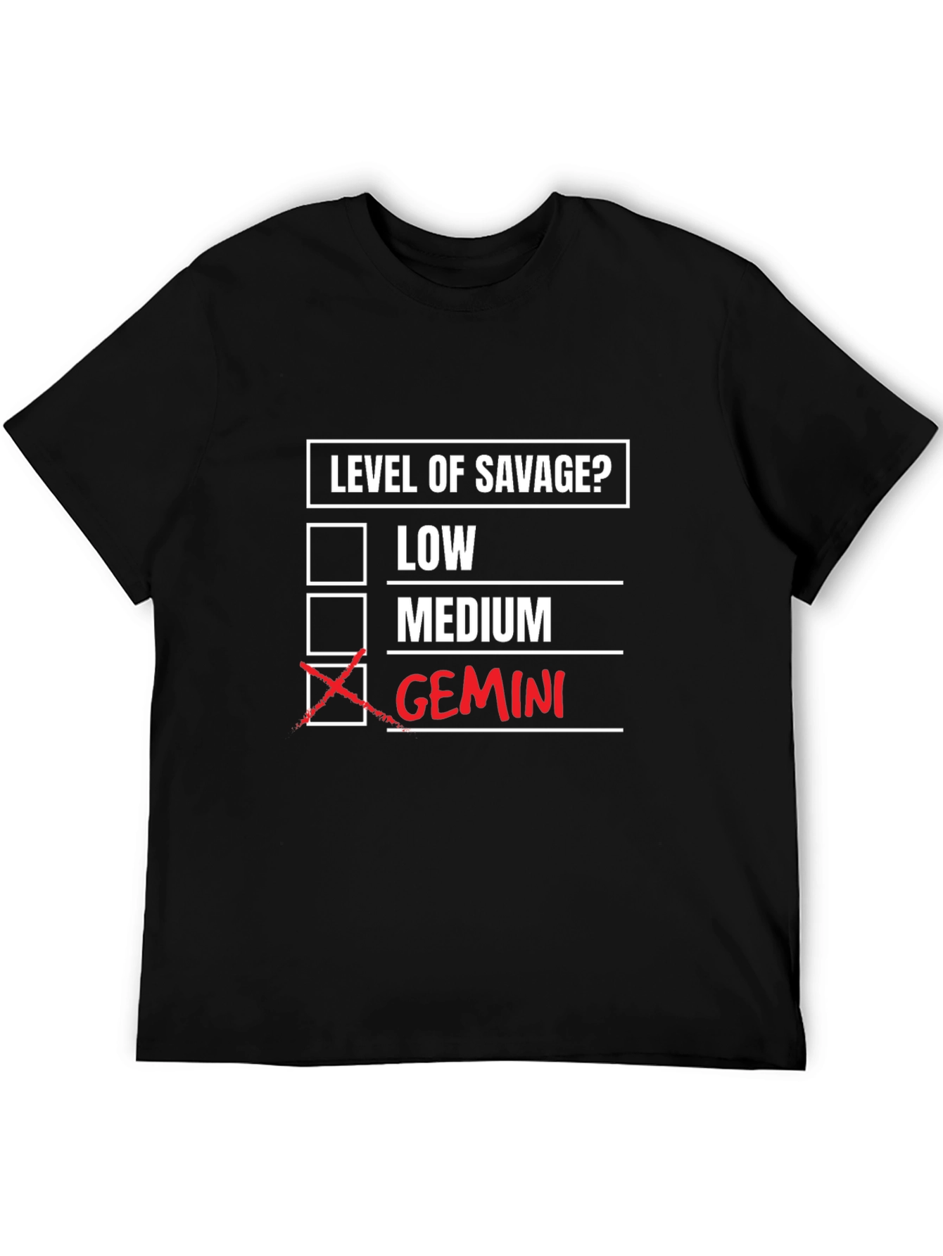 Gemini Savage T-Shirt - Zodiac Humor Tee