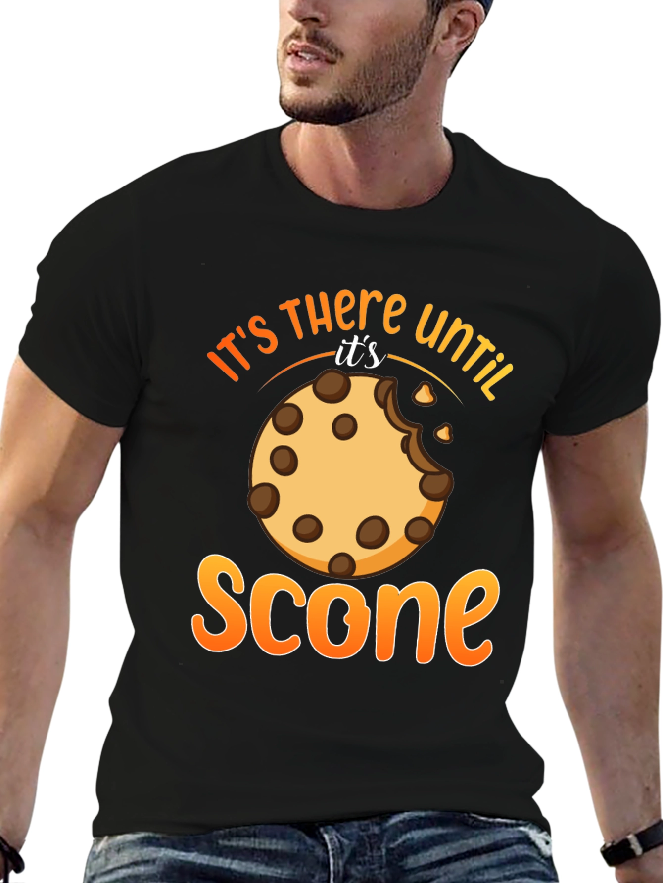 Its There Until Its Scone T-Shirt