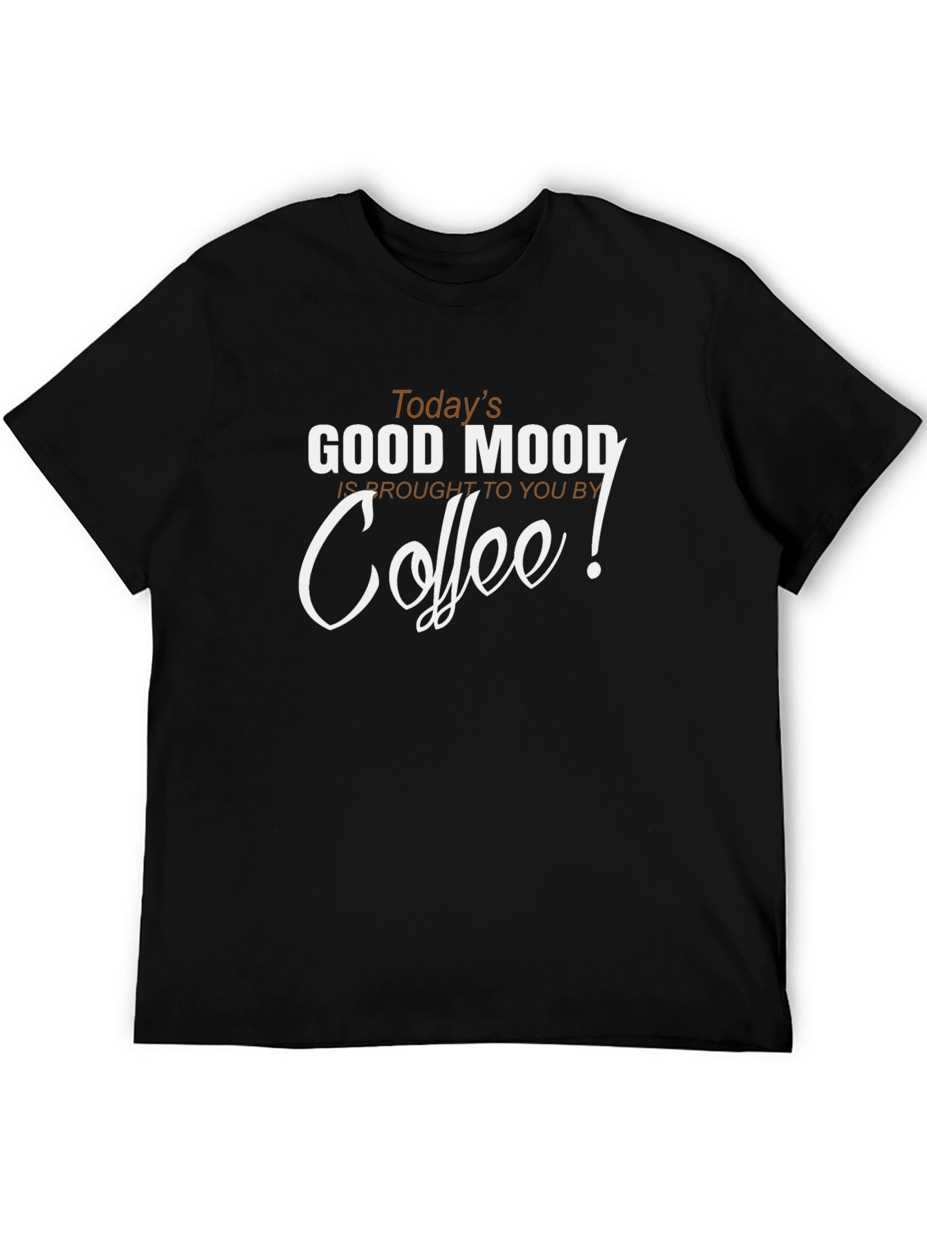 Todays Good Mood Coffee Graphic Tee